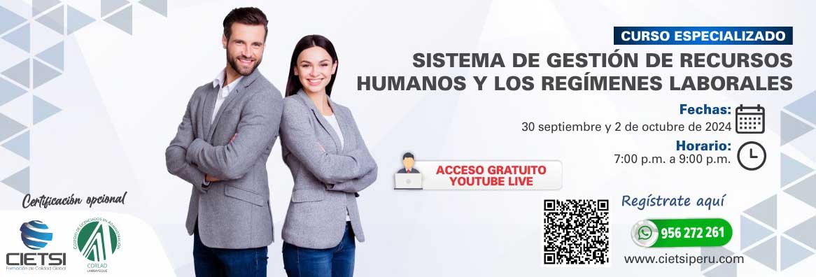 CURSO ESPECIALIZADO SISTEMA DE GESTIÓN DE RECURSOS HUMANOS Y LOS REGÍMENES LABORALES 2024